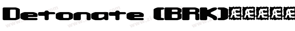 Detonate (BRK)字体转换
